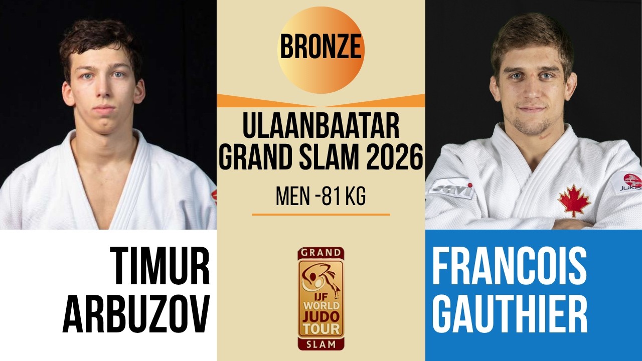 Timur ARBUZOV VS Francois GAUTHIER DRAPEAU | Ulaanbaatar Grand Slam 2026 | BRONZE -81 kg