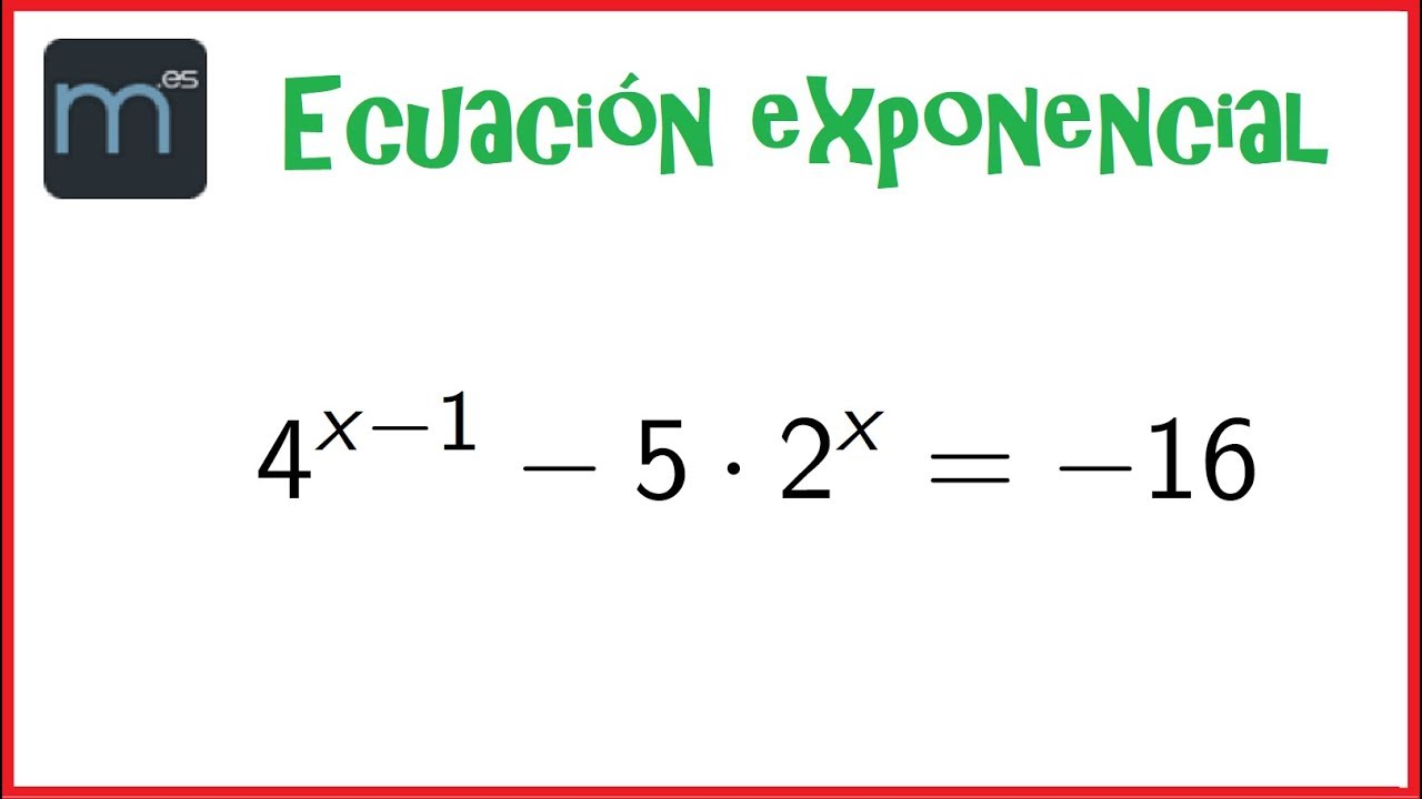 Ecuaciones exponenciales