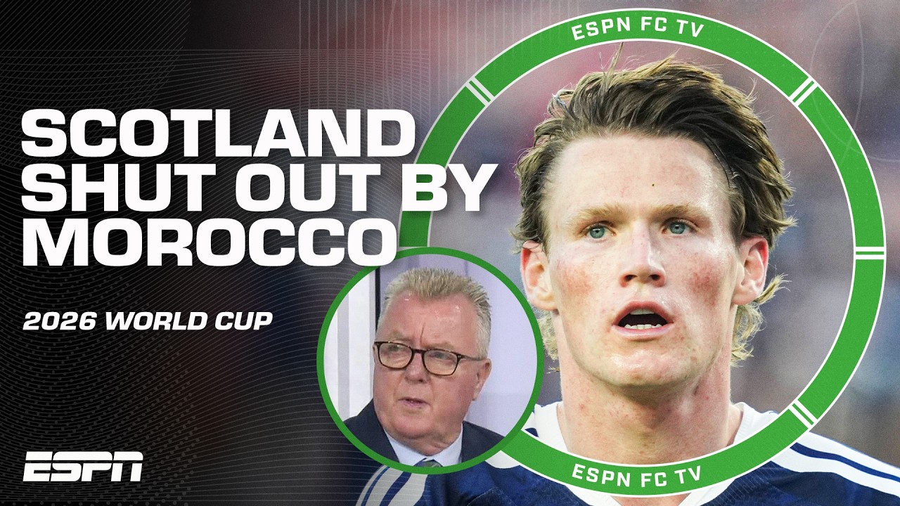 Scotland were ‘DISAPPOINTING’ vs. Morocco 😳 Expectations too high? | ESPN FC