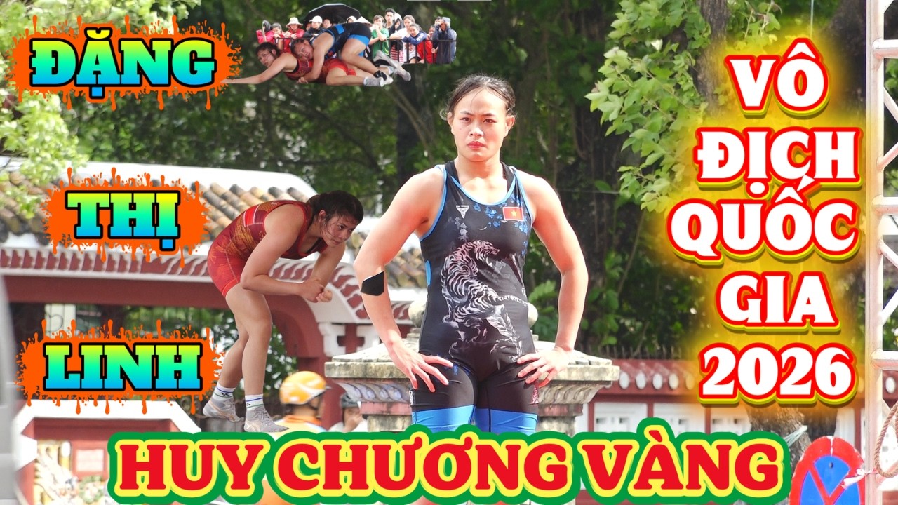 HỔ XỨ THANH-ĐẶNG THỊ LINH HCV QUỐC GIA 68 kg .Vietnam National Championships Freestyle Wrestling.