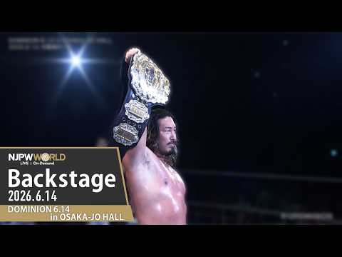 #njDOMINION 9th Match Backstage (with Subtitles) 6/14/26 | DOMINION 6.14 第9試合 Backstage