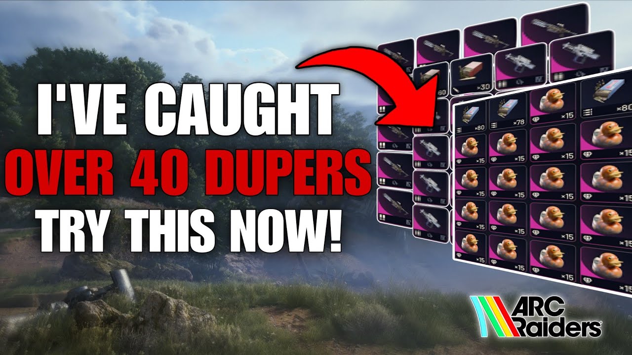 I've Perfected "Dupe Hunting" In Arc Raiders..