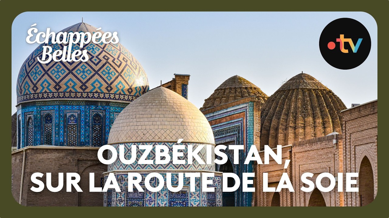 Ouzbékistan, sur la route de la soie - Échappées belles