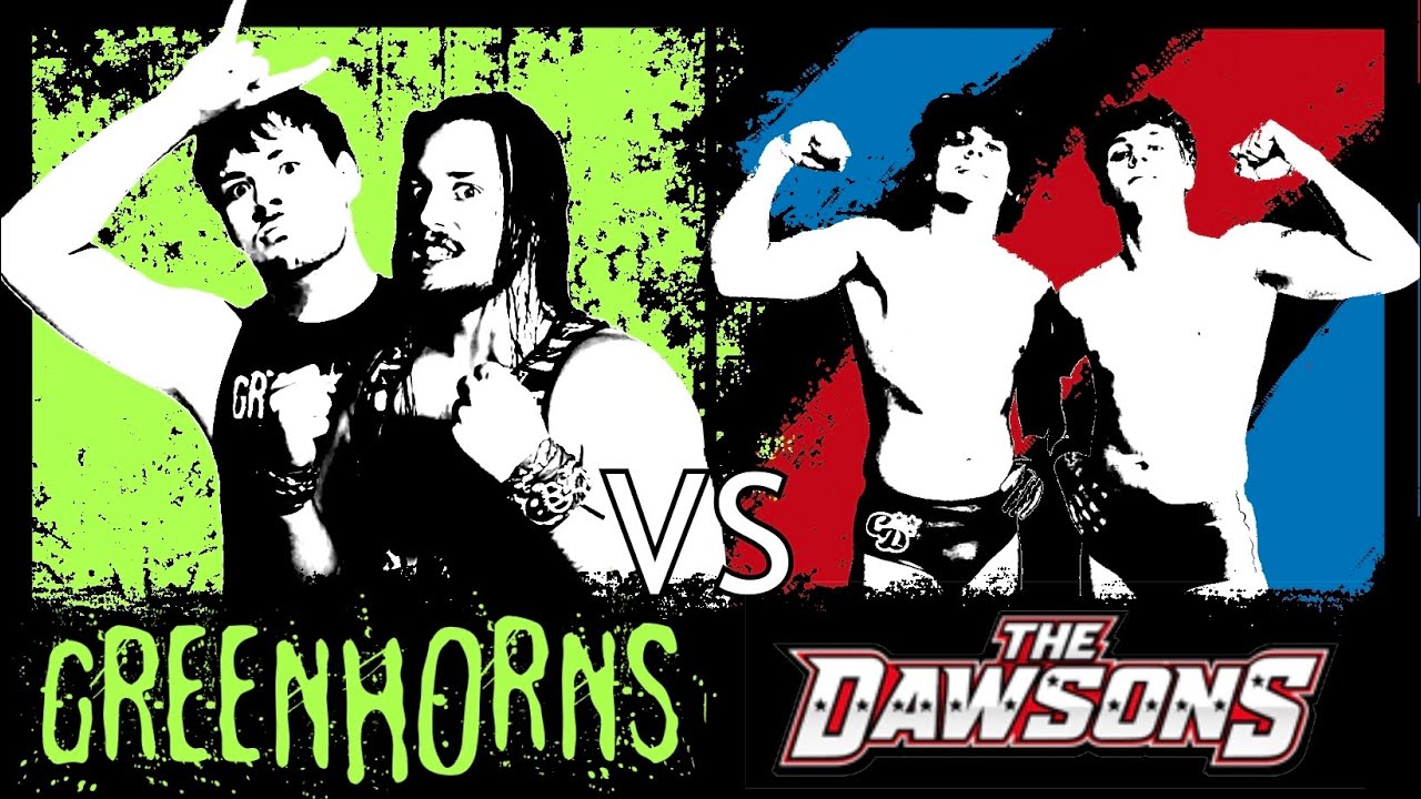 GREENHORNS VS THE DAWSONS