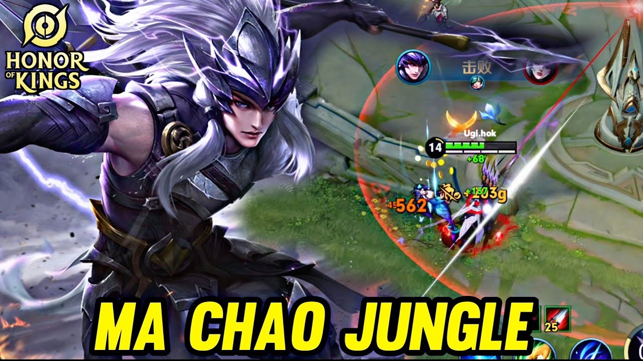 HOK : MA CHAO GAMEPLAY | IN JUNGLE - HONOR OF KINGS