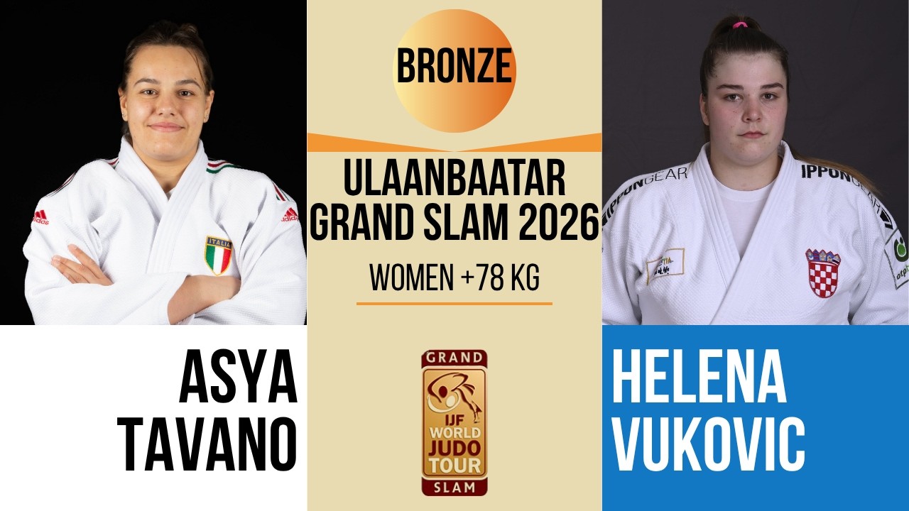 Asya TAVANO VS Helena VUKOVIC | Ulaanbaatar Grand Slam 2026 | BRONZE +78 kg