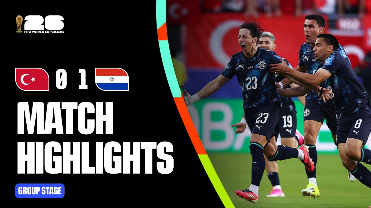 Highlights | Turkiye 0-1 Paraguay | FIFA World Cup 2026™