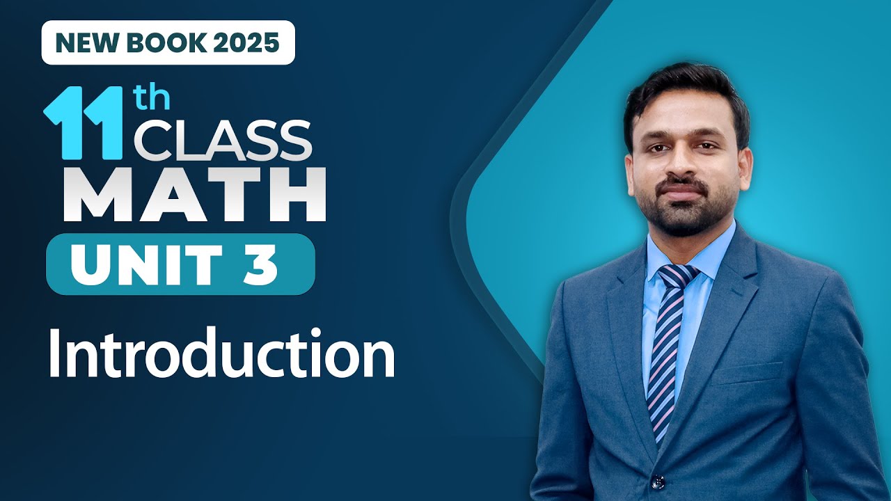 11th Class Math Unit 3 Playlist | 11th Class Math Exercise 3 Playlist - New Book 2025