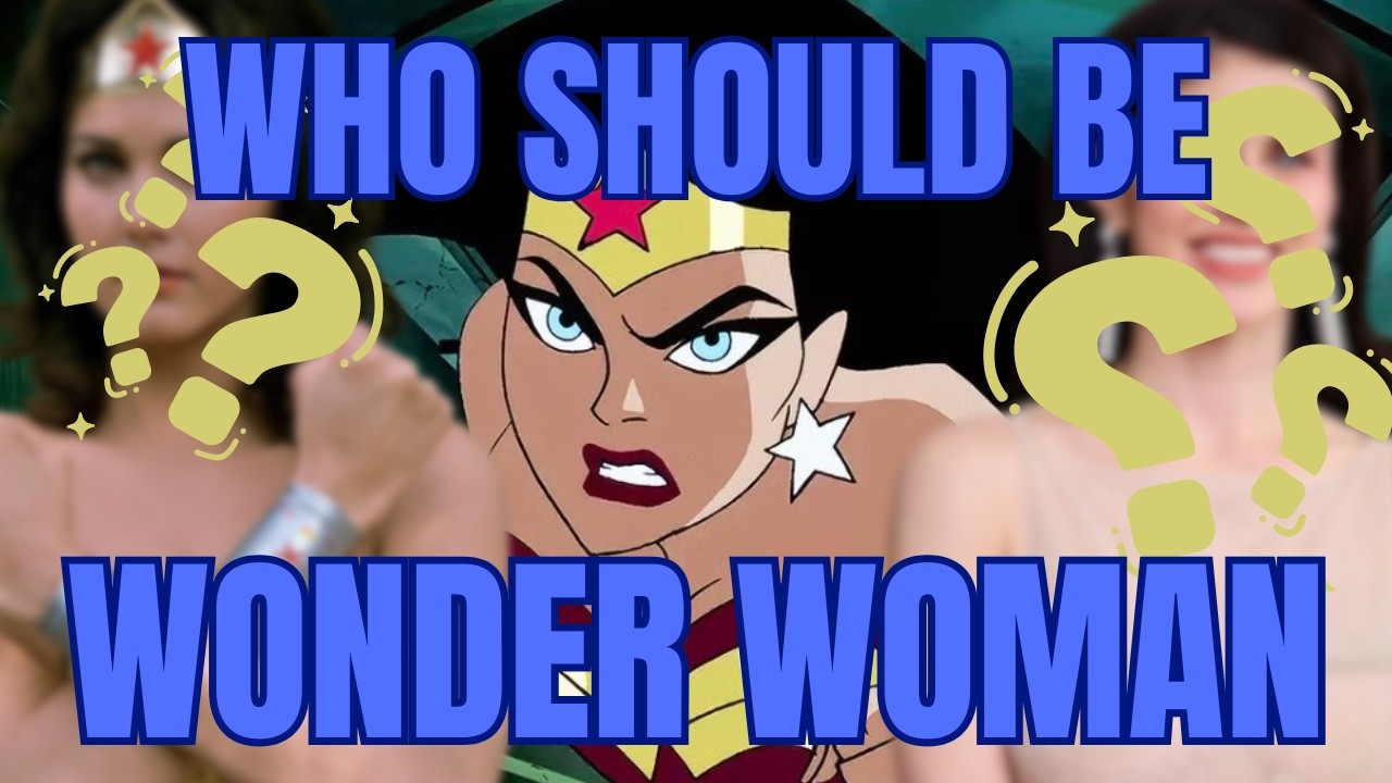 Who Should Be The New Wonder Woman? | Talking About DCU Casting Currently