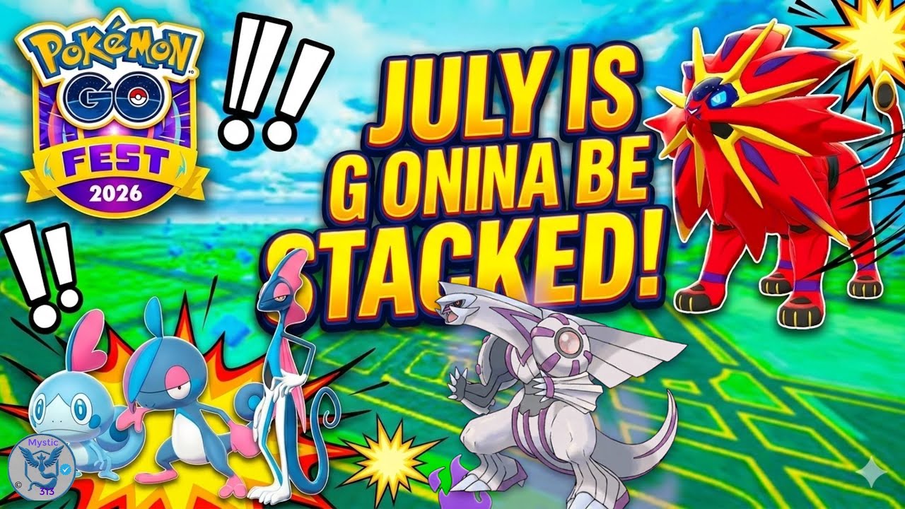 JULY IS GONNA BE STACKED! 🚨 Pokémon GO Fest 2026!