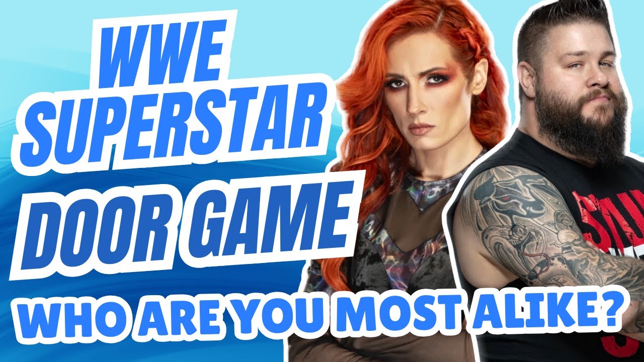 Which WWE Superstar Are You Alike? | Door Game!
