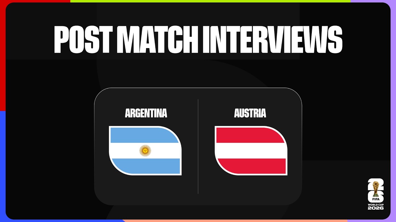 Post-Match Player Interviews: Argentina 2-0 Austria