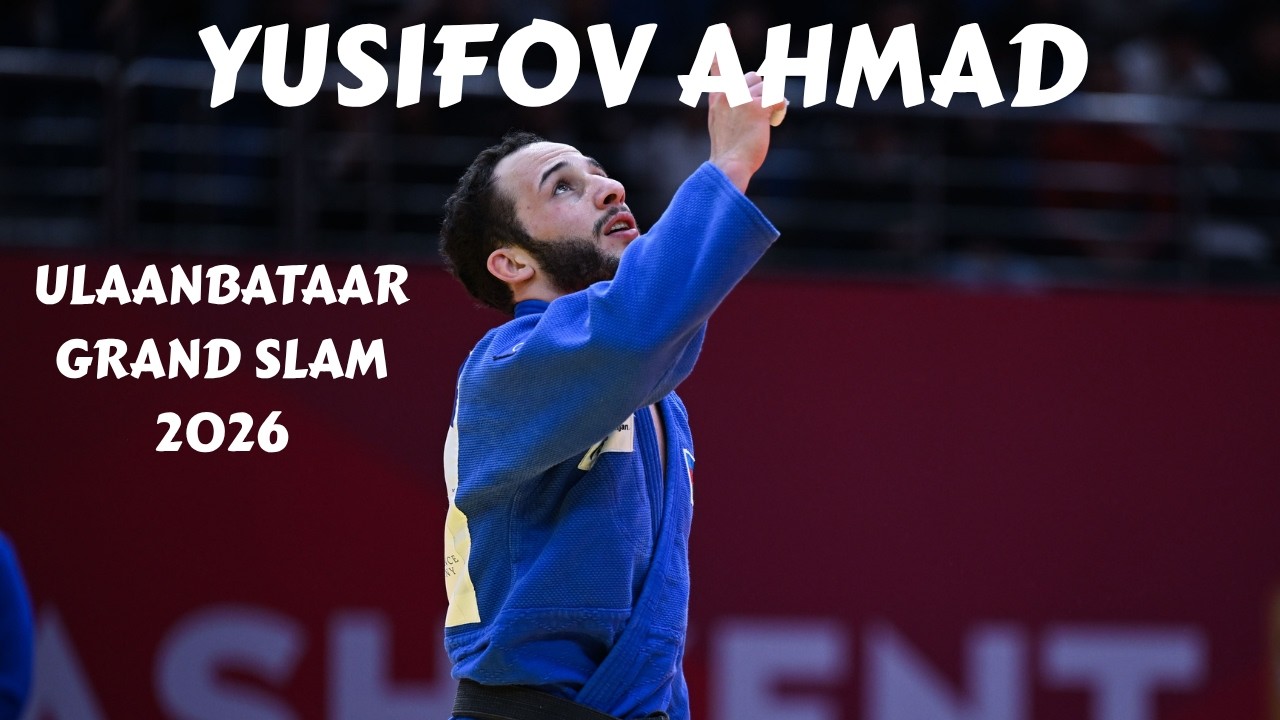 YUSIFOV Ahmad ๐ฆ๐ฟ complete competitions at Ulaanbaatar Grand Slam 2026