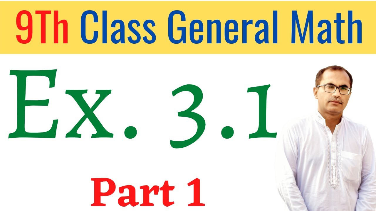 Ch. 3 Class 9 G. Math