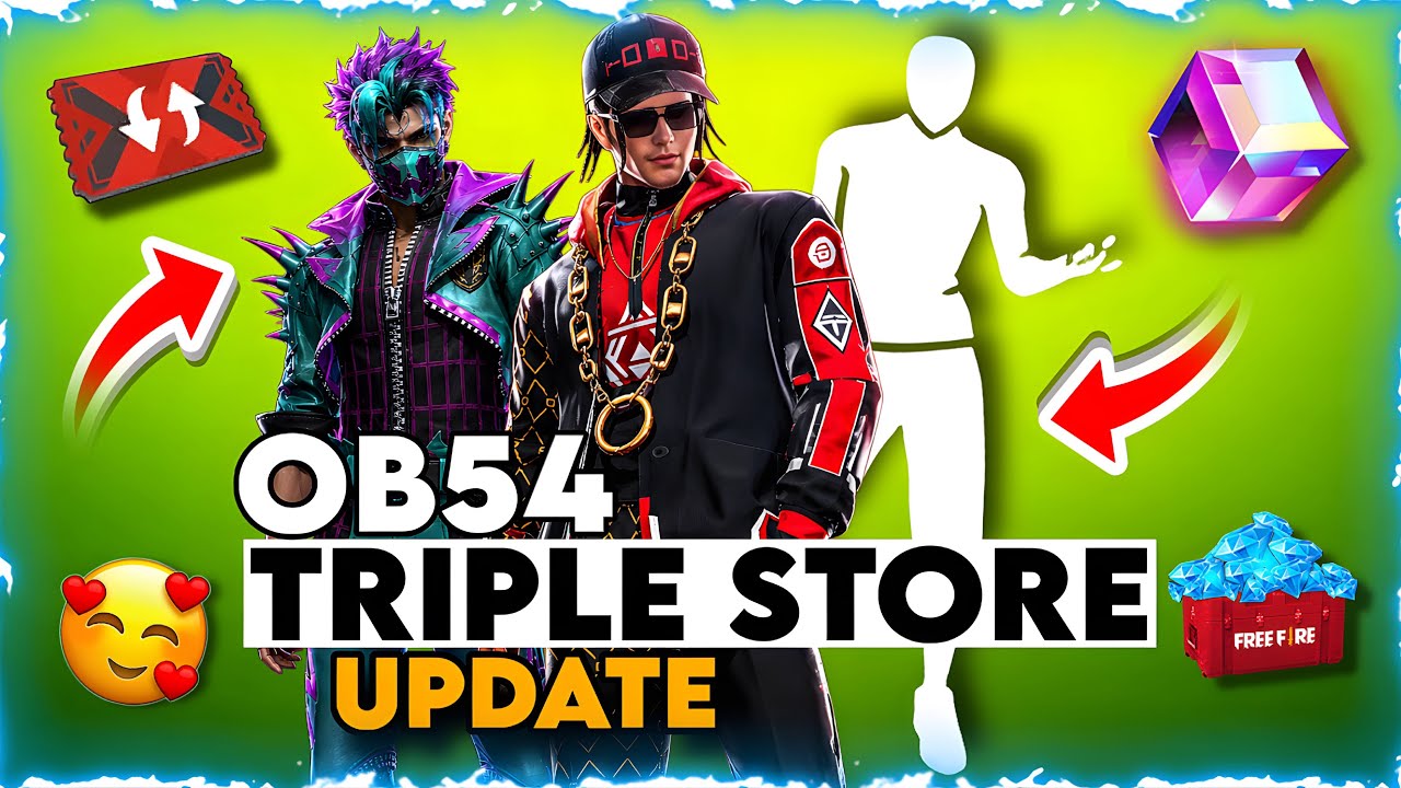 Free Fire OB54 Update – Triple Store Update, New Magic Cube Bundles & FF Token Store Rewards