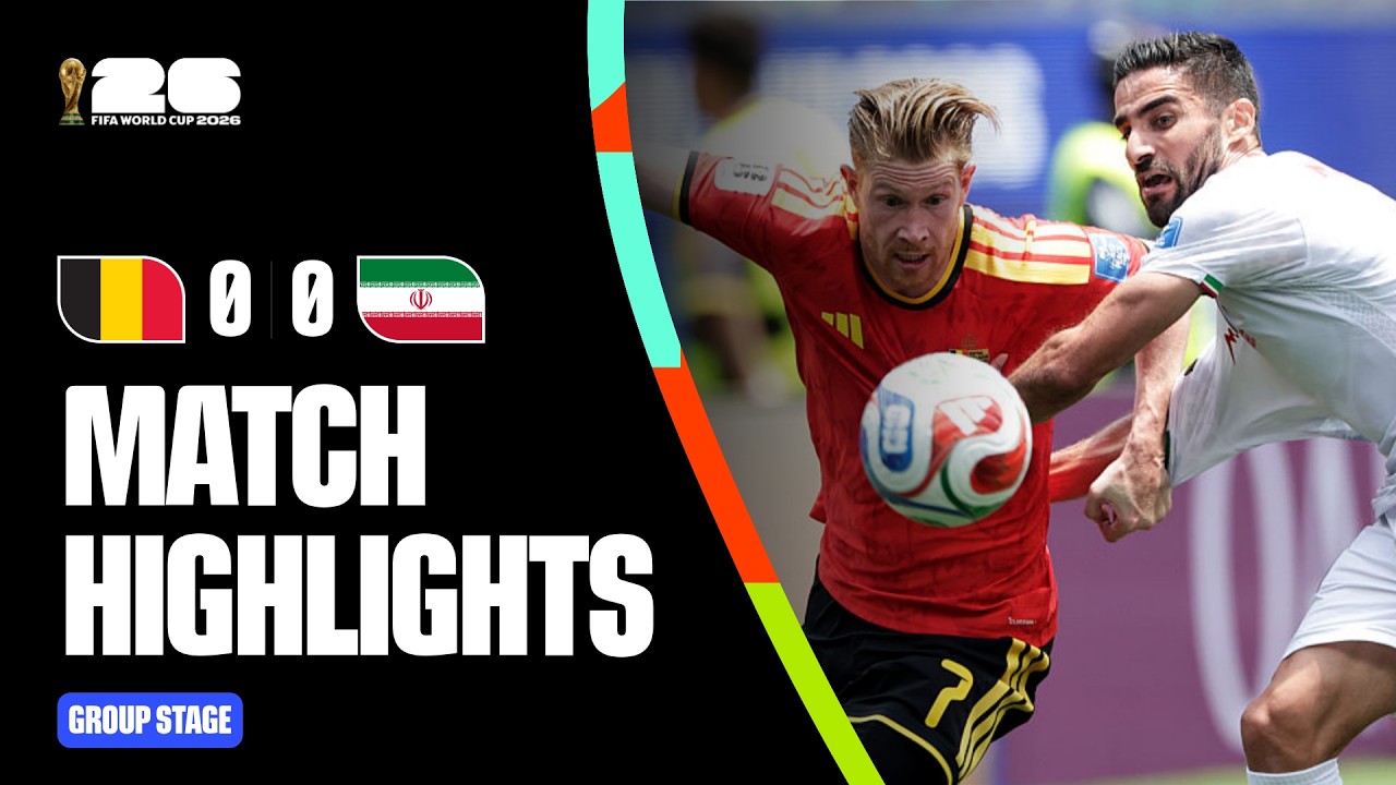 Highlights | Belgium 0-0 IR Iran | FIFA World Cup 2026™