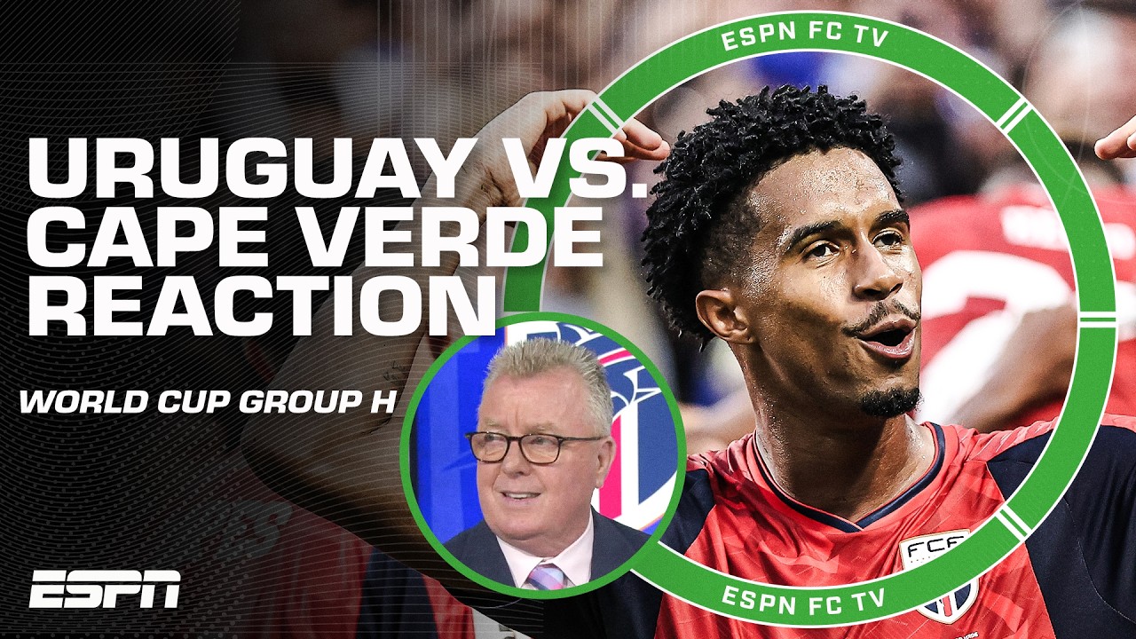 ‘They deserved the point!’ 🙌 FULL REACTION to Cape Verde’s 2-2 draw with Uruguay | ESPN FC