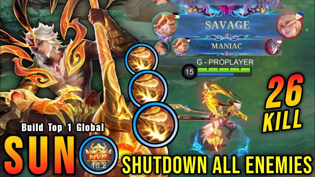 SAVAGE & MANIAC!! 26 Kills Sun Shutdown All Enemies!! - Build Top 1 Global Sun ~ MLBB