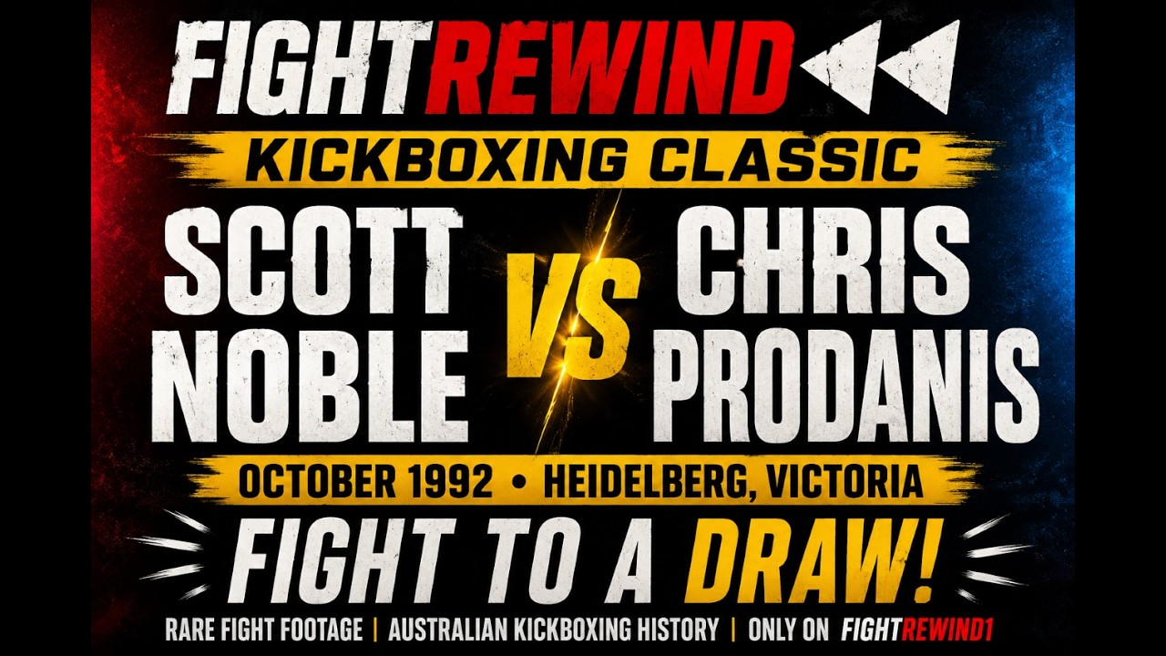 🥊 SCOTT NOBLE vs CHRIS PRODANIS – A CLASSIC DRAW FROM 1992! 🥊