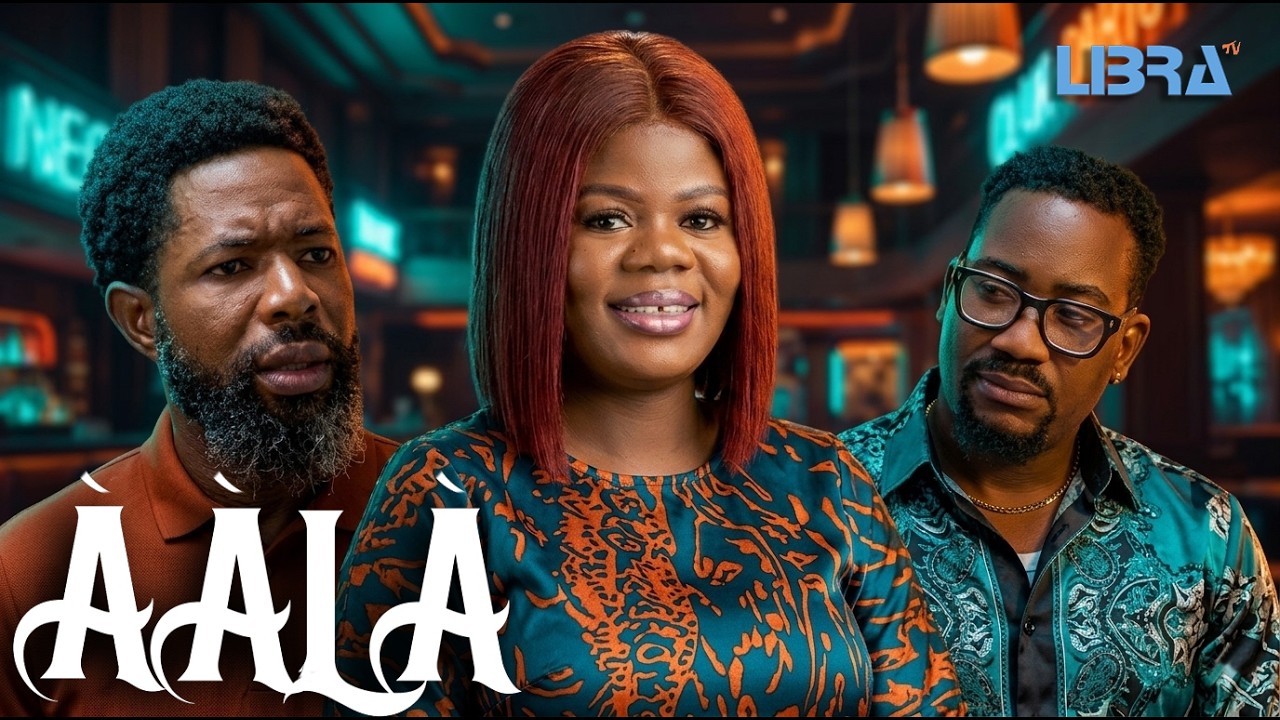 AALA Latest Yoruba Movie - like OKOJA IFE {Beyond Love} but family-friendly