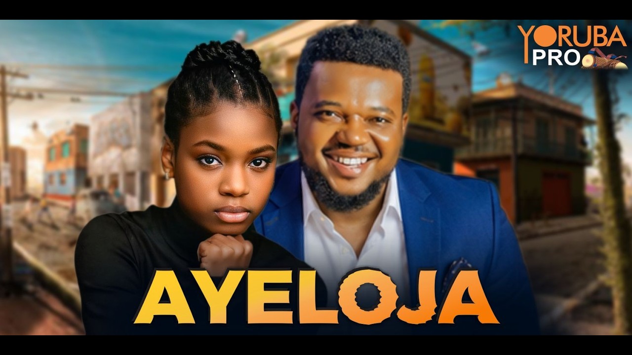 AYELOJA Latest Movie