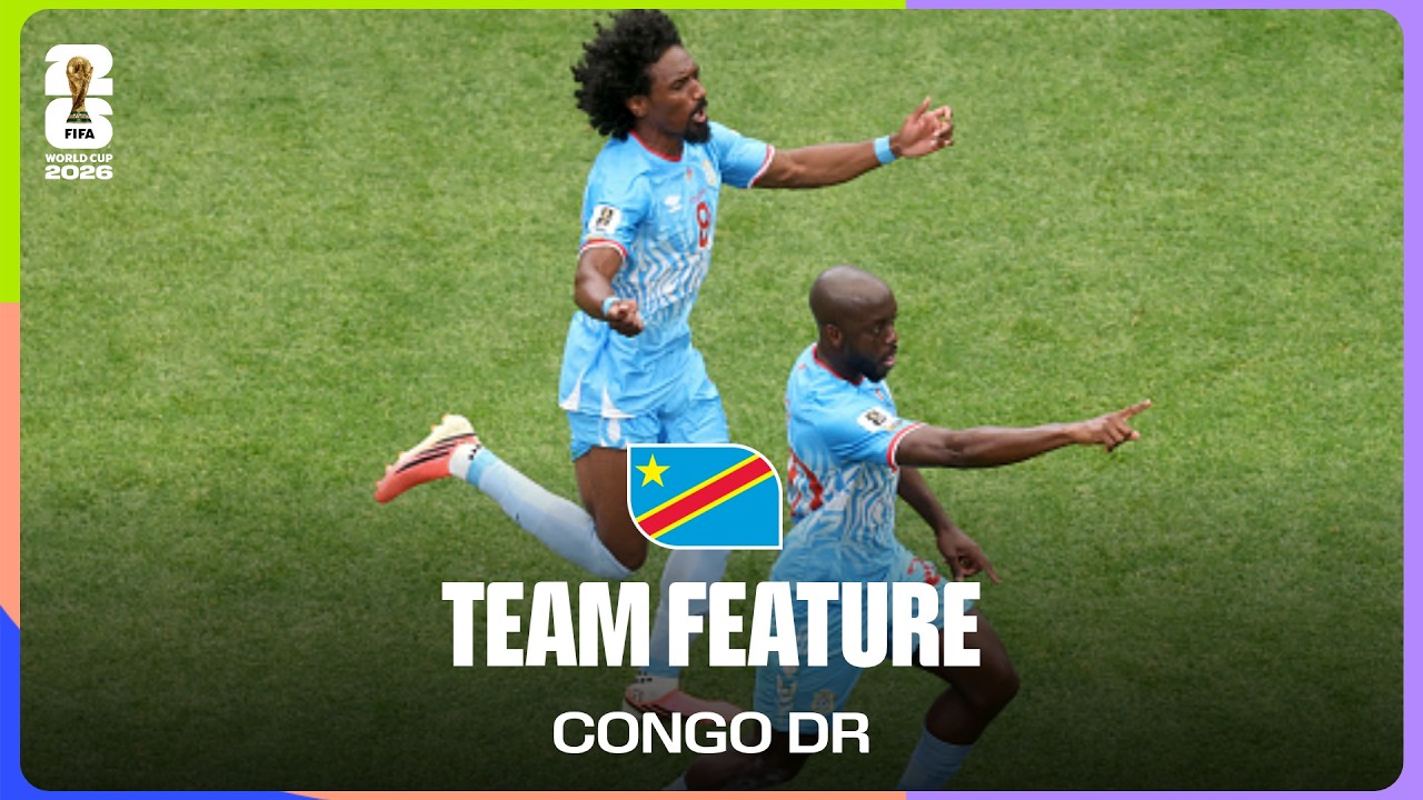 Team Feature: Congo DR | Wissa: 'A Life Changing Goal'
