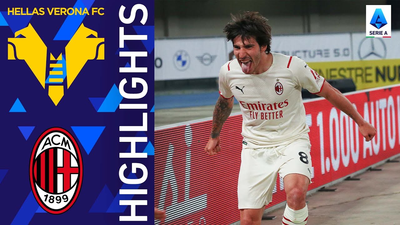 Hellas Verona 1-3 Milan | Tonali sends Milan back to the top! | Serie A 2021/22