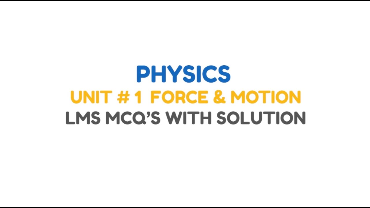 Physics LMS Solutions