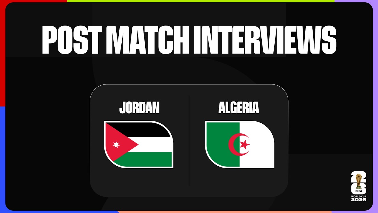 Post-Match Player Interviews: Jordan 1-2 Algeria
