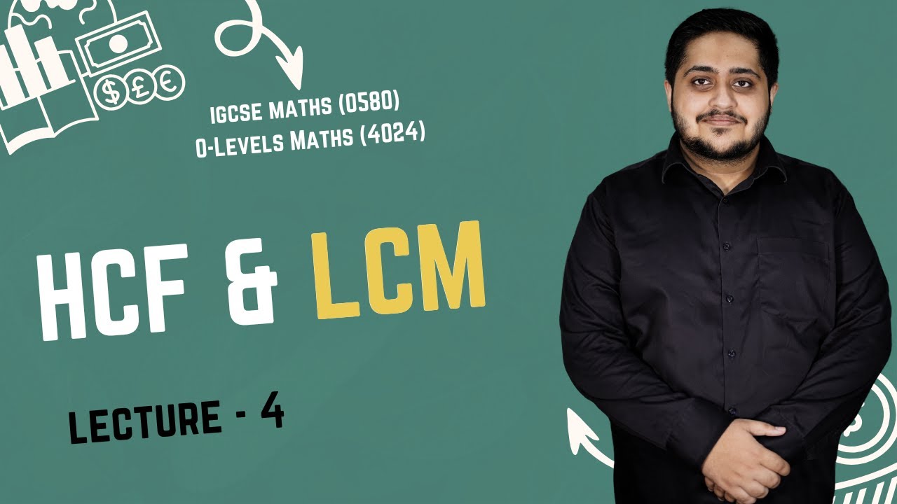HCF & LCM | O LEVELS (4024) & IGCSE (0580) | 2025 | Sir Arshad