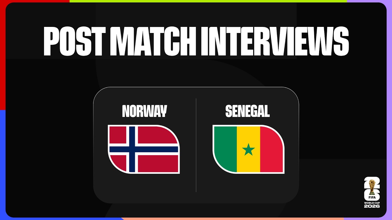 Post-Match Player Interviews: Norway 3-2 Senegal