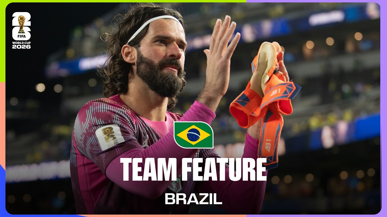 Team Feature: Brazil | Alisson Looking To Emulate 'World Champion' Cláudio Taffarel