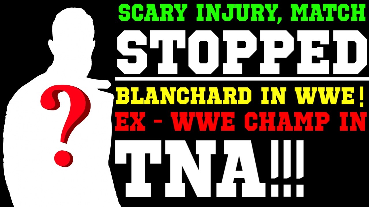 WWE News! Ex WWE Champion Heading to TNA! Match Stopped After SCARY Injury! Tessa Blanchard In WWE