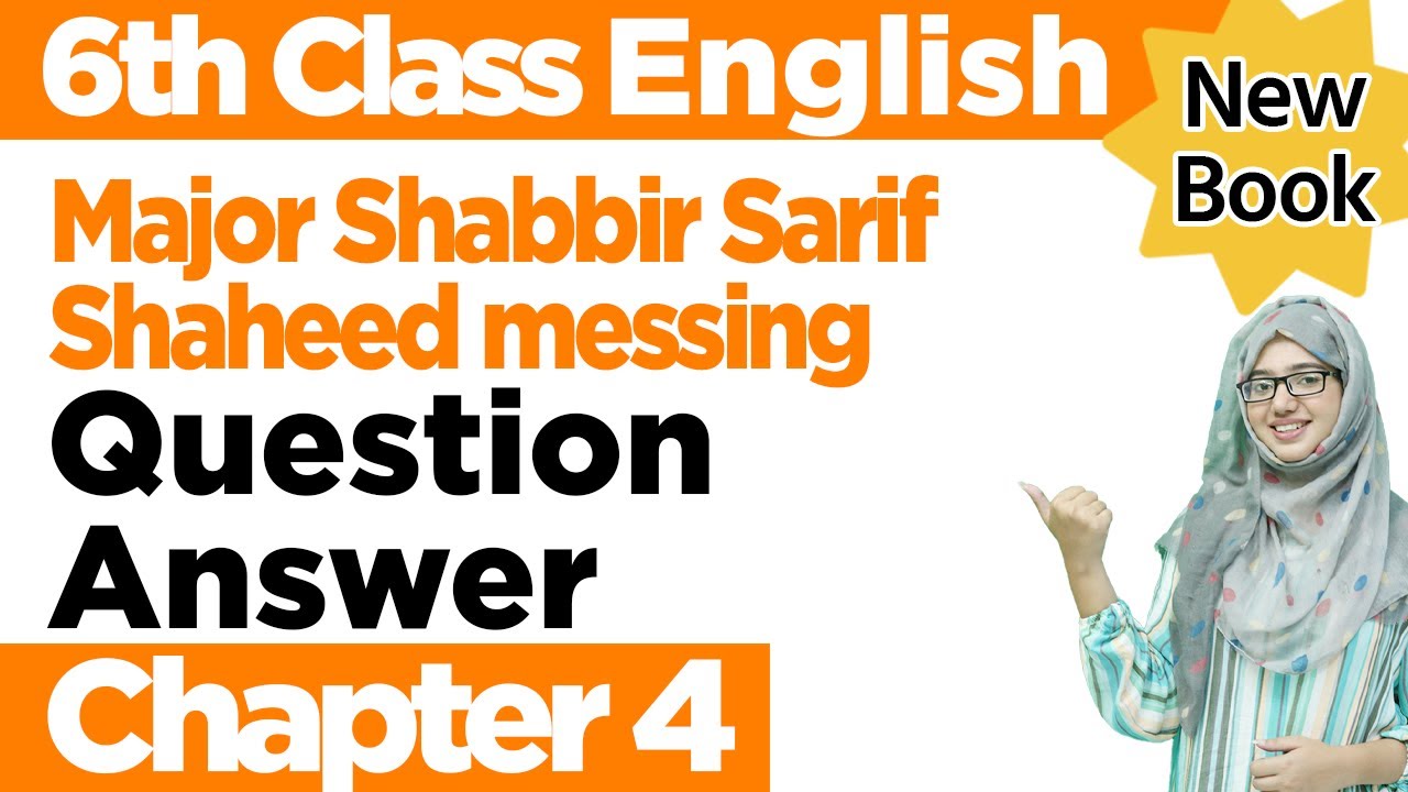 Class 6 New English book 2023| Majar Shabbir Sharif Shaheed | Translation Lesson 4 |PTBB| English Class 6 Chapter 4