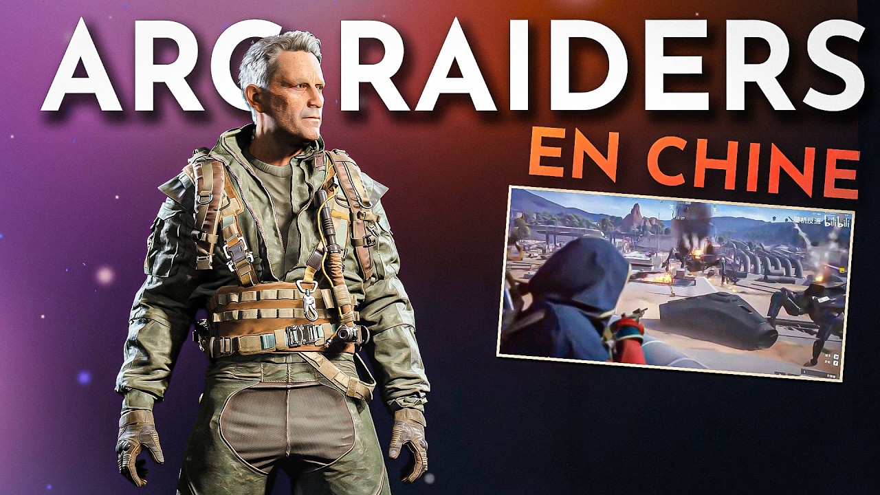ARC Raiders : Nouveau Patch, Version Chinoise Incroyable, Dupe Ban...