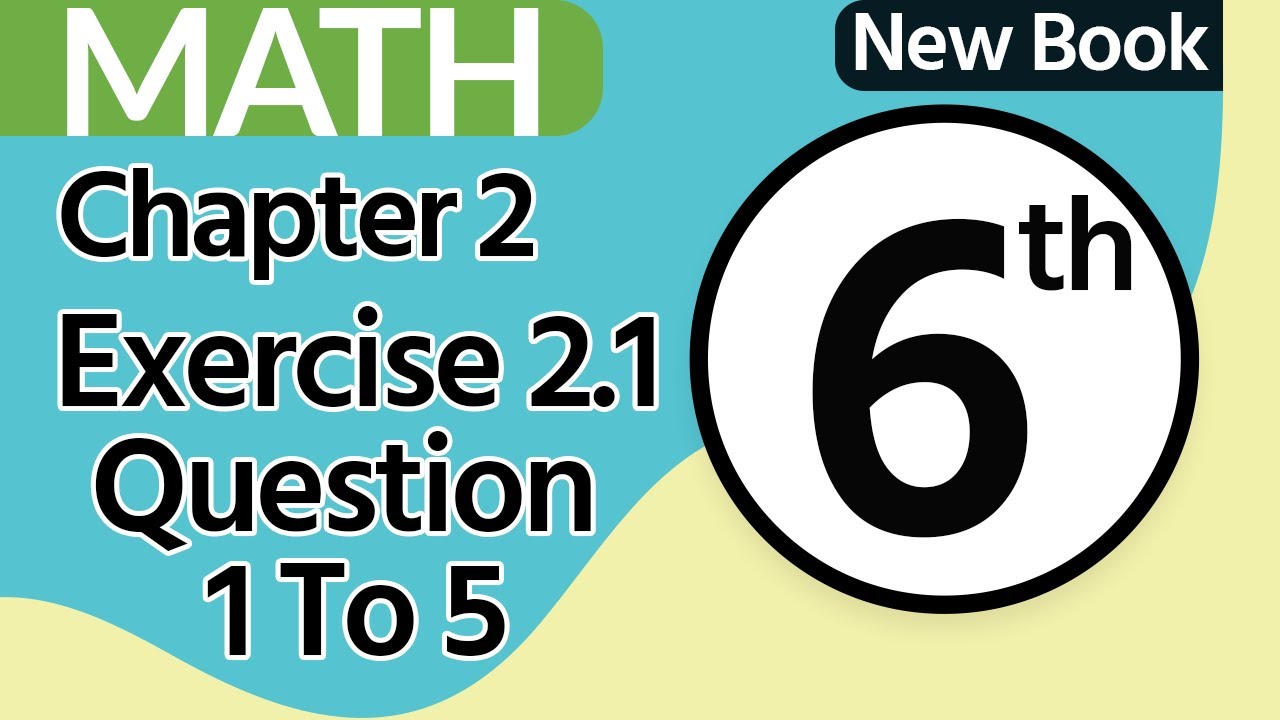 6th Class Math Chapter 2 - Class 6 Maths Chapter 2 - 6 Class Math Chapter 2 Complete - 6th Class Math Chapter 2 New Book
