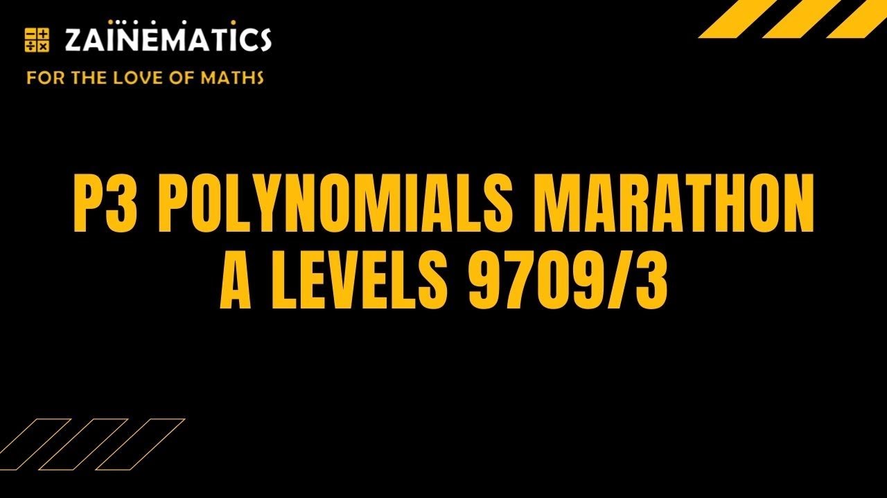 A LEVELS P3 POLYNOMIALS