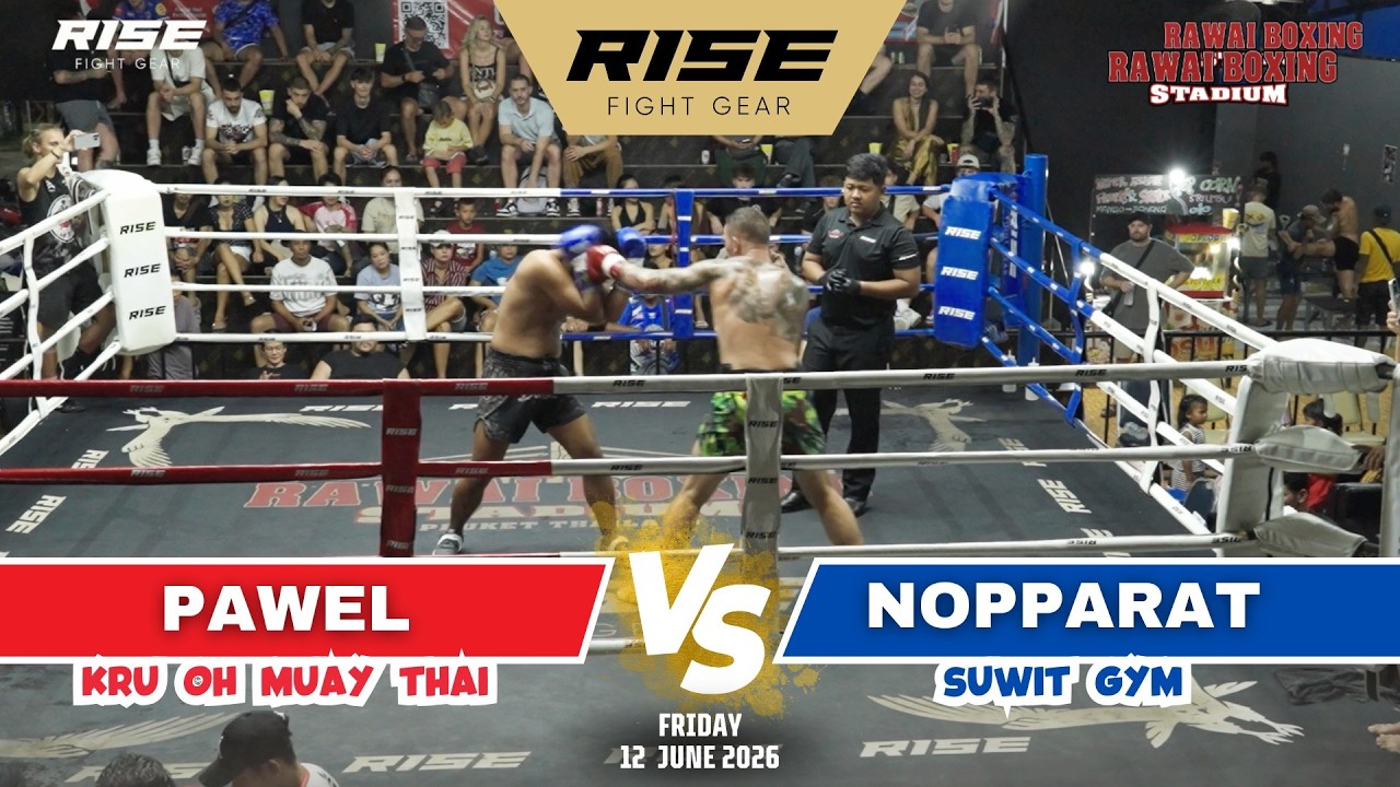 ЁЯЗ╡ЁЯЗ▒ Poland vs Thailand ЁЯЗ╣ЁЯЗн | PAWEL (Kru Oh Muay Thai) vs NOPPARAT (Suwit Muay Thai)