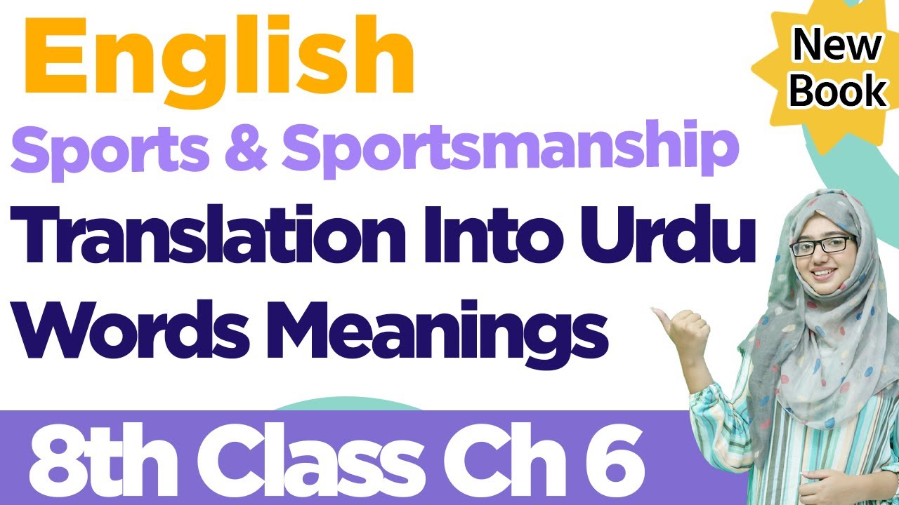 Class 8 New English book 2023| Sports and Sportsmanship | Translation Lesson 4 |PTBB| English Class 8 Chapter 6