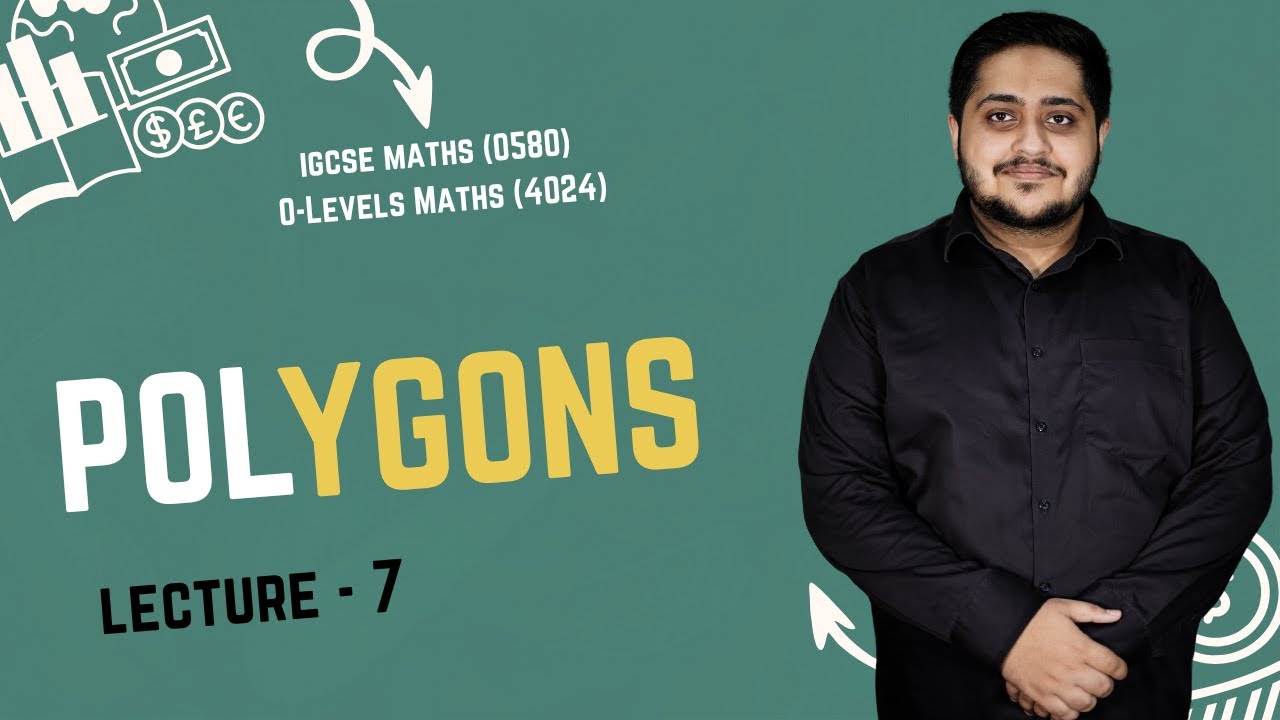 POLYGONS | O LEVELS (4024) & IGCSE (0580) | 2025 | Sir Arshad background
