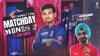 Matchday Minus 2 ft. wicket-keeper batter Ravi Singh on Dream11 | Rajasthan Royals | IPL 2026