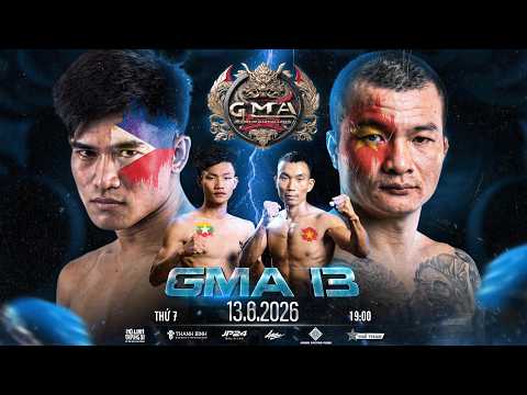 🔴 GMA 13 | CHÍNH THỨC KHỞI TRANH