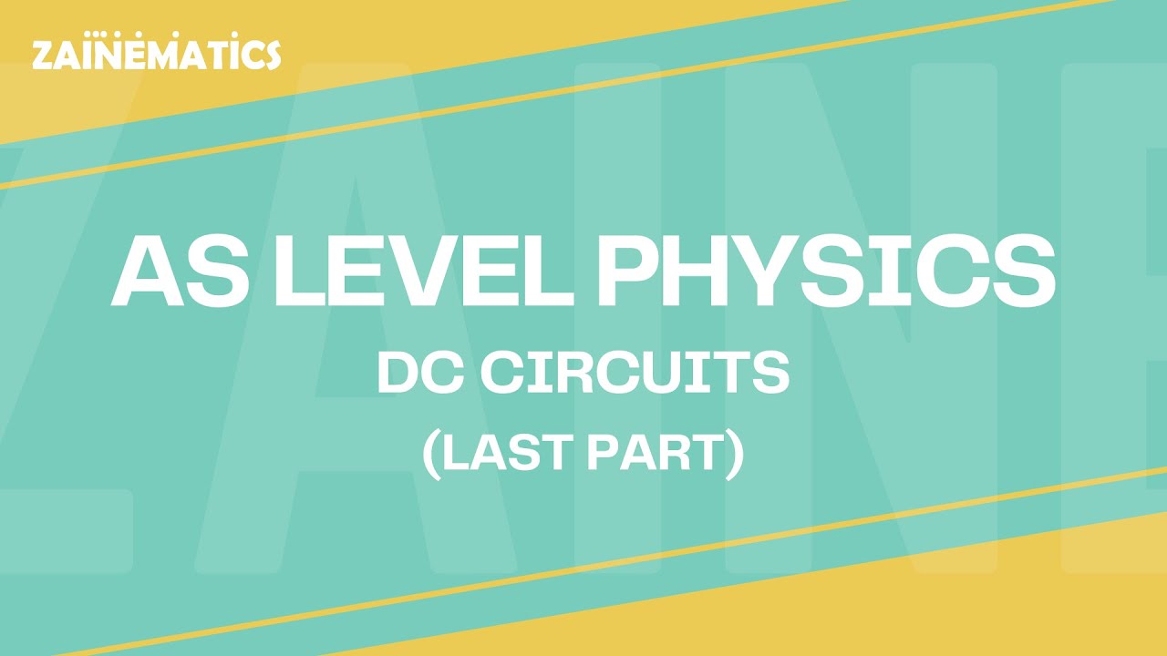 AS Level DC Circuits