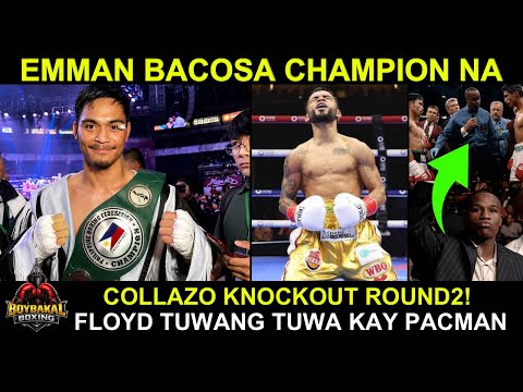 Emman Bacosa Champion na Matic | Collazo Round 2 Knockout Target | Mayweather Fans Dati Ni Pacquiao backdrop