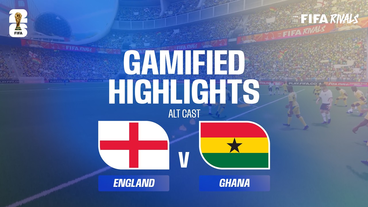 Alt Cast Highlights: England v Ghana | FIFA World Cup 2026™
