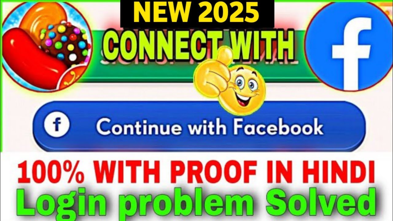 CANDY CRUSH SAGA FACEBOOK CONNECT PROBLEM 2025 | CANDY CRUSH SAGA FACEBOOK LOGIN PROBLEM background