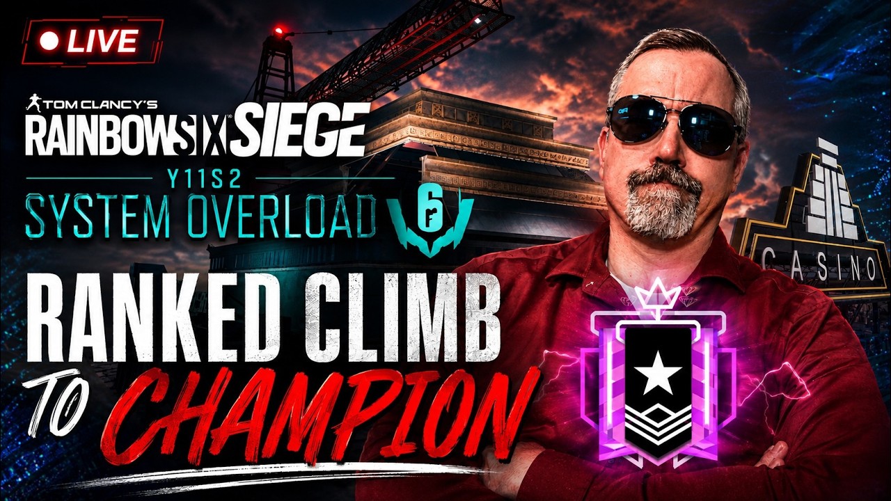 LIVE | Rainbow Six Siege Y11S2: System Overload | Ranked Grind to Champion!