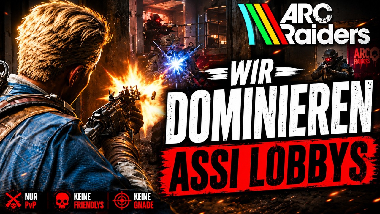 Wir DOMINIEREN die toxischsten ARC Raiders Lobbys - CHAOS in den ASSI LOBBYS - PVP - ARC RAIDERS background