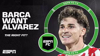 Barcelona preparing a bid for Julian Alvarez π How can they afford this? | ESPN FC
