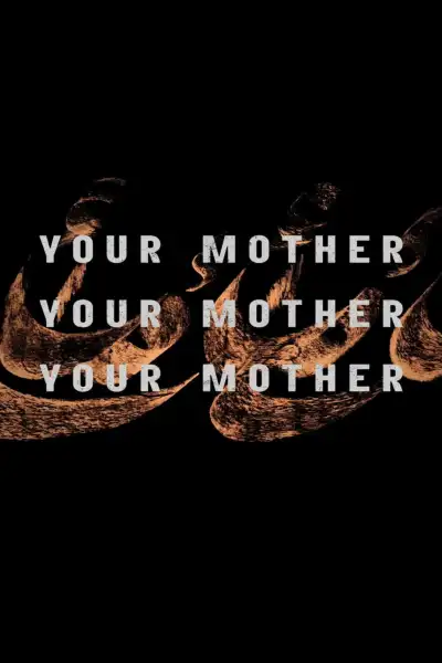 Your Mother Your Mother Your Mother[CAM] poster